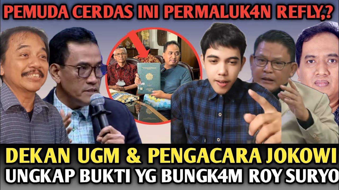 VIRAL,, PEMUDA CERDAS INI PERMALUK4N REFLY H, DEKAN UGM UNGKAP BUKTI YG BUNGK4M OCEHAN ROY SURYO,,!!