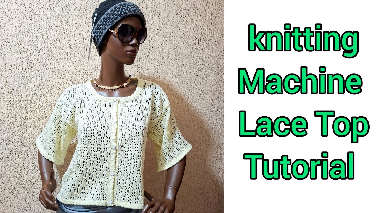Knitting Machine Lace Top @ knitting Catalogue