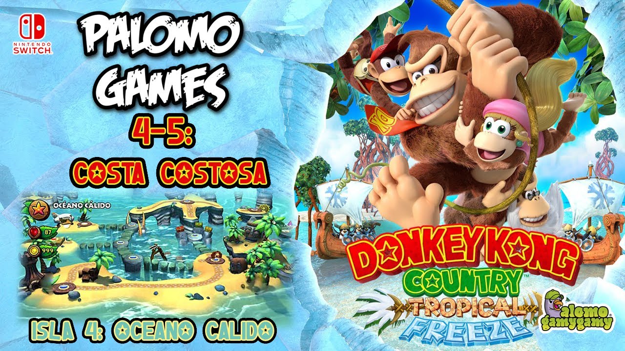 DKC: Tropical Freeze / 4-5: COSTA COSTOSA / FULL