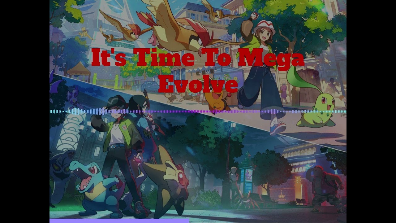 It's Time To Mega Evolve! - Pokemon Legends Z-A Fan-made Battle Music