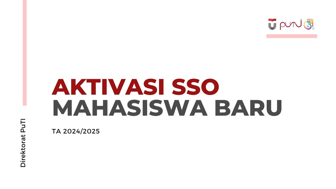 Video Panduan Aktivasi SSO Mahasiswa Baru TA 2024/2025
