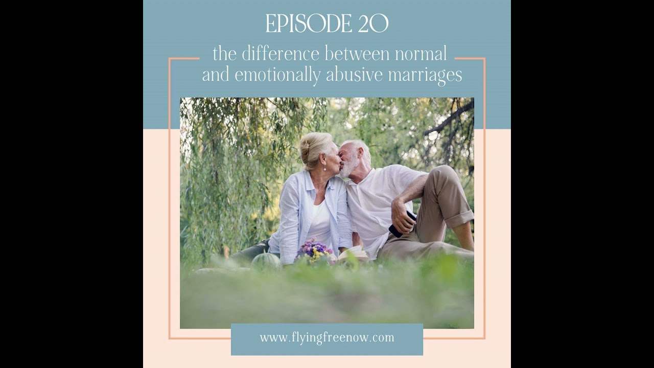 The Difference Between a Normal Marriage and an Emotionally Abusive Marriage [20]
