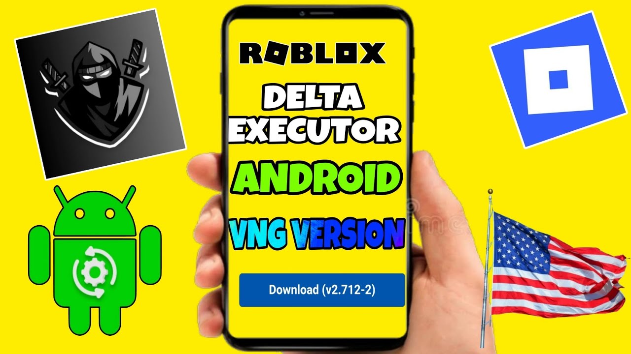 Delta Executor VNG NEW UPDATE v2.712 Android | Download & Install Delta Executor VNG Mobile (2026)