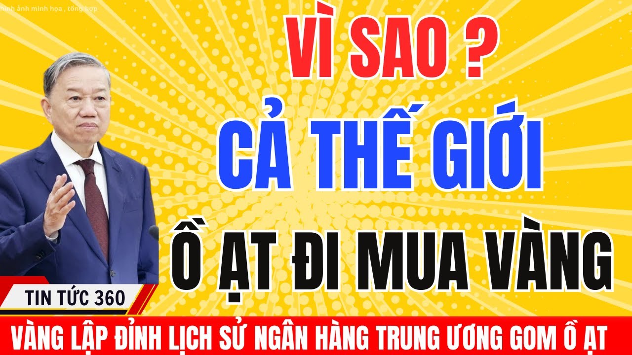 Vì Sao Ngân Hàng Trung Ương Ồ Ạt Mua Vàng Ở Mức Giá Kỷ Lục Nhất Lịch Sử Cảnh Báo Lớn Cho Tài Chính