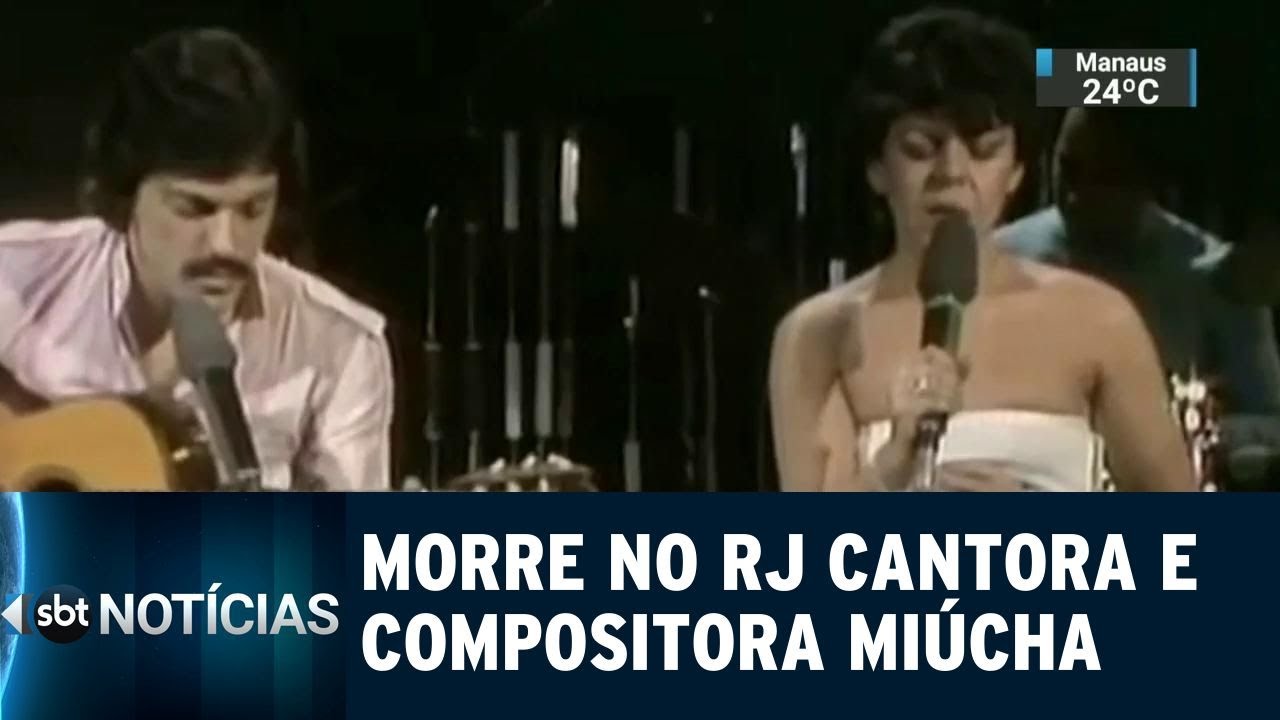 Morre no RJ cantora e compositora Miúcha | SBT Notícias (28/12/18)