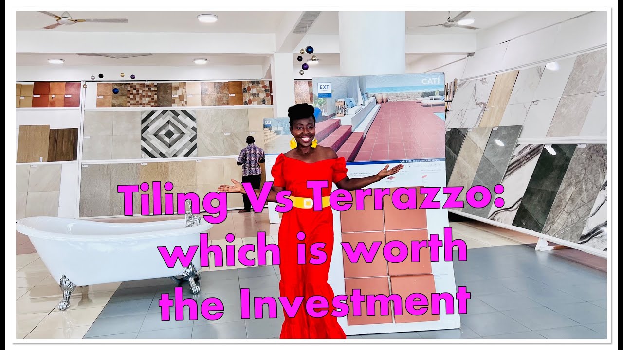Building In Ghana: Choosing the Perfect Flooring Tiling Vs Terrazzo - Which is Worth the Investment?