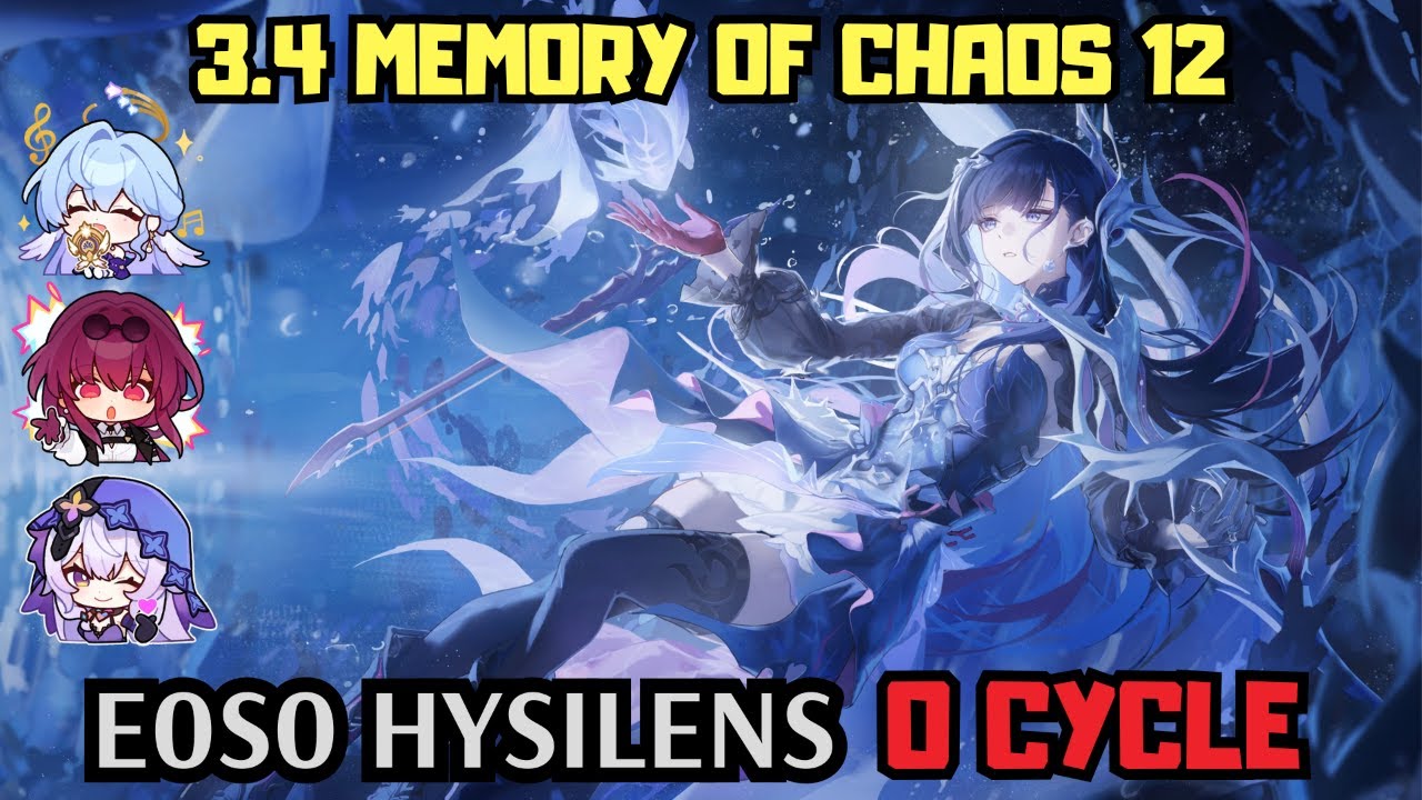 E0S0 Hysilens 0 cycle | 3.4 Memory of Chaos 12 | Honkai Star Rail
