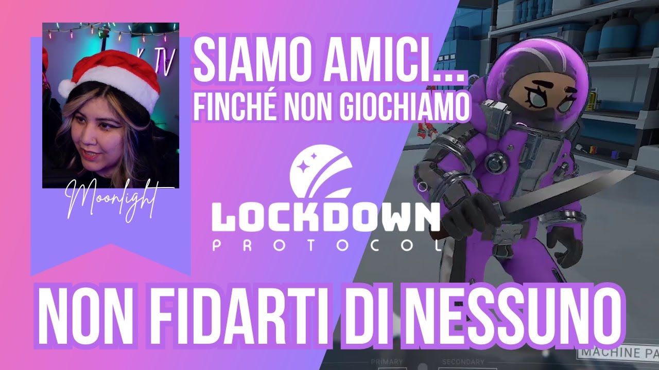Lockdown Protocol | Ep. 1 - Amicizie finite o risate infinite? 😈