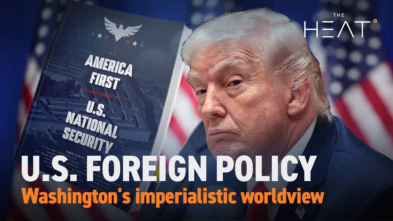The Heat: U.S. Foreign Policy