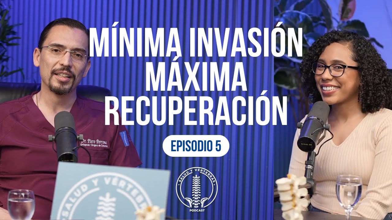 Ep. #5 Mínima invasión, máxima recuperación - Testimonio Angela Pozo, Paciente.
