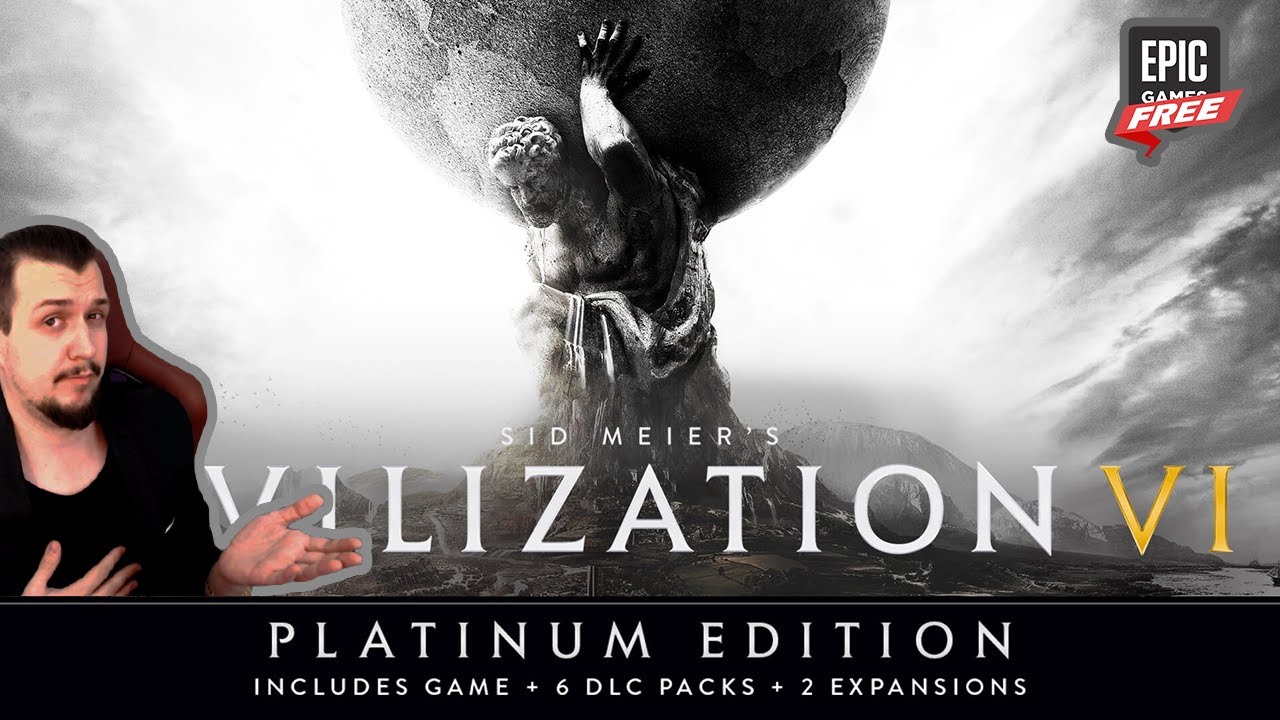 Civilization VI Platinum Edition is FREE on Epic Games