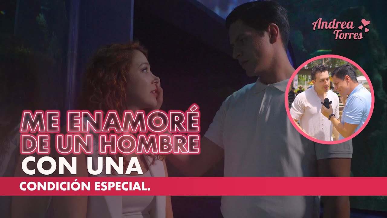 Me enamoré de un hombre con una condición especial.