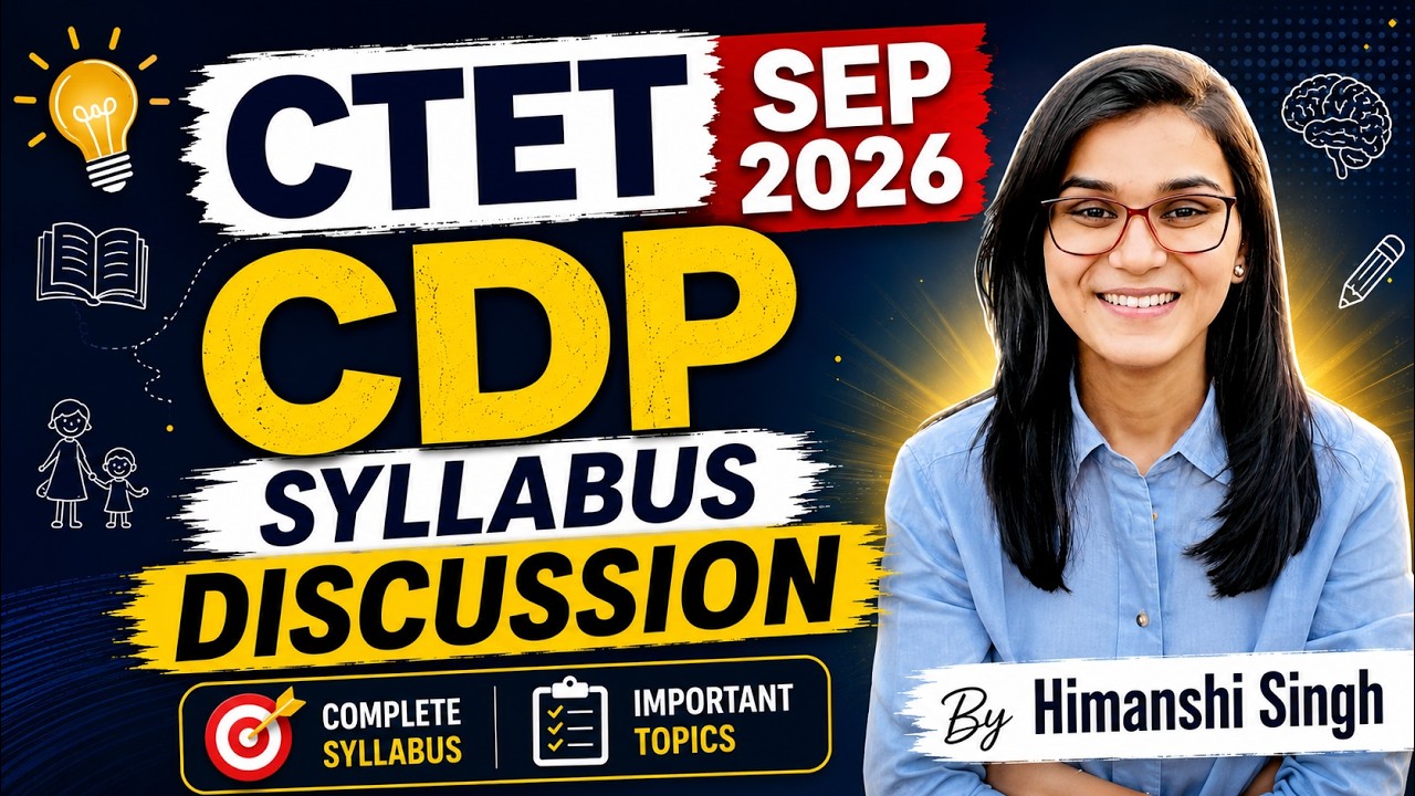 CTET 6 сентября 2026 г. - Актуальная программа CDP для экзаменационных работ 1 и 2 (автор: Химанш...