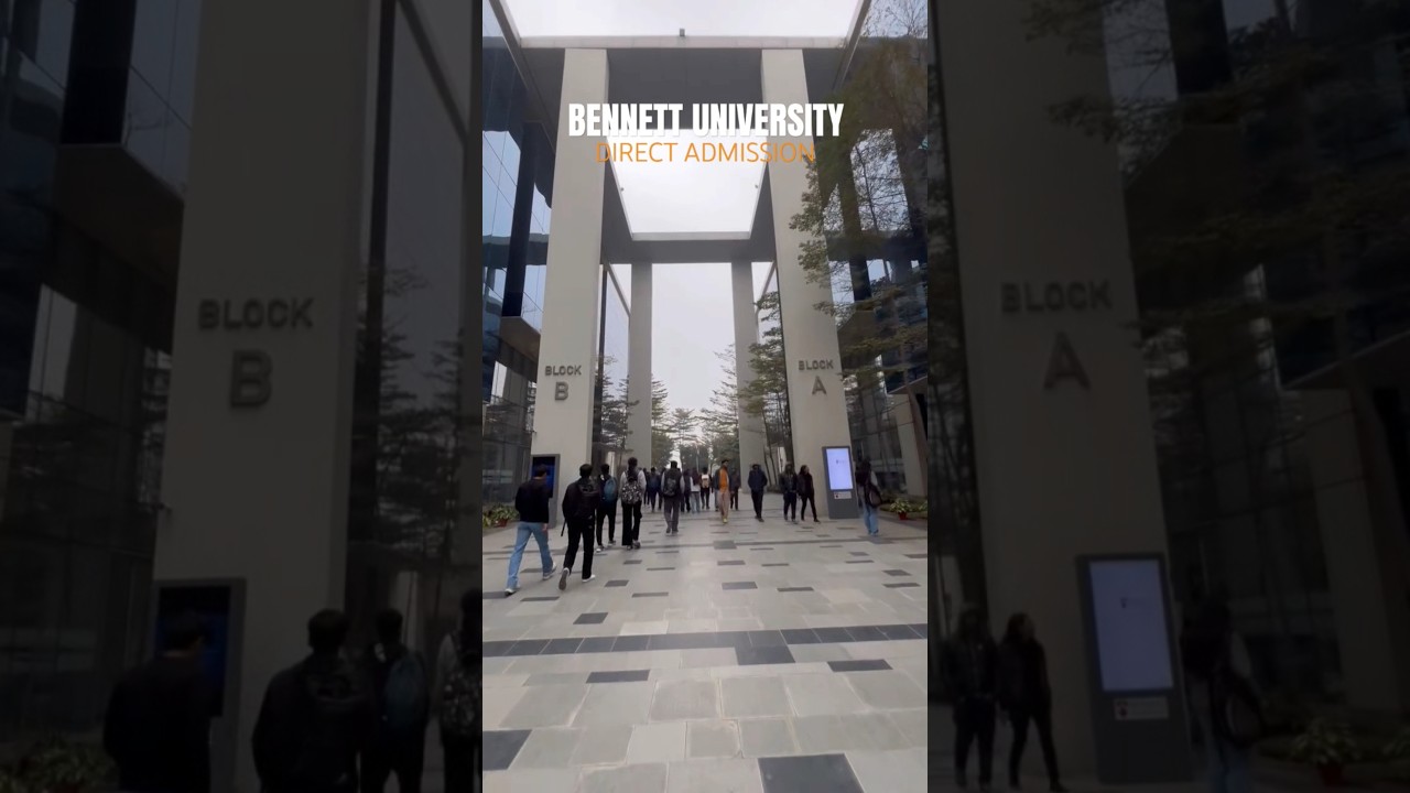 Bennett University , Greater noida campus | call- 9508565794 #bennettuniversity #greaternoida #cse