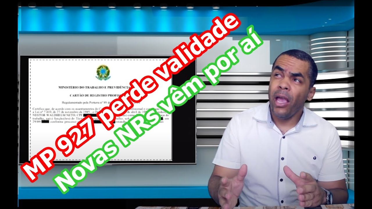 MP 927 perde validade - Novas NRs vêm por aí - SST é a Notícia