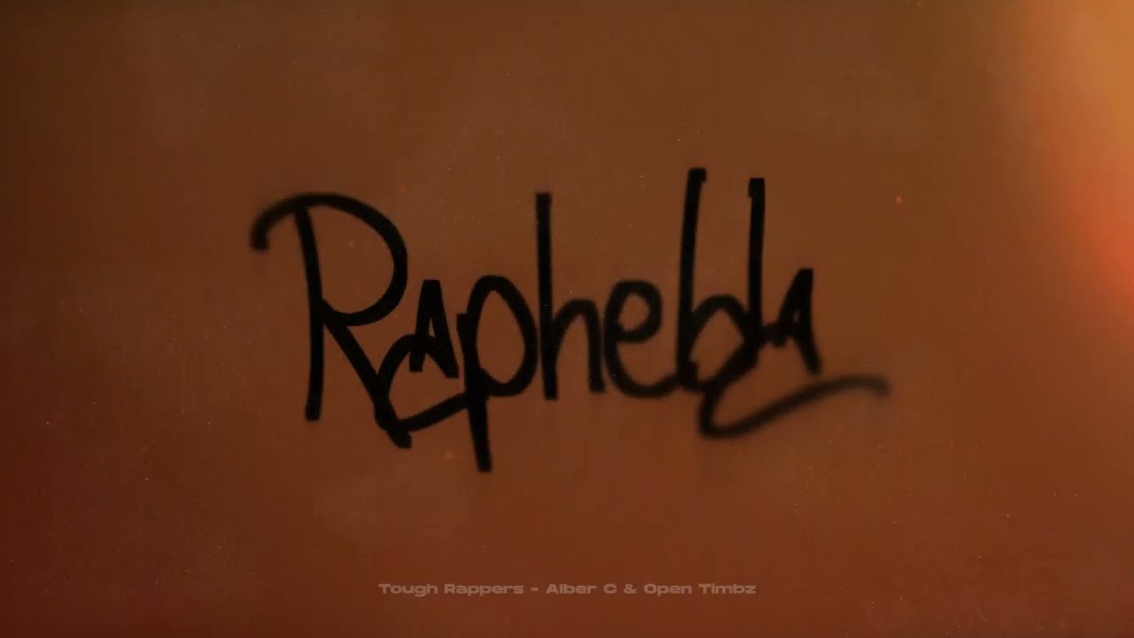 [RAPHELDA] Alber C & Open Timbz - Tough Rappers