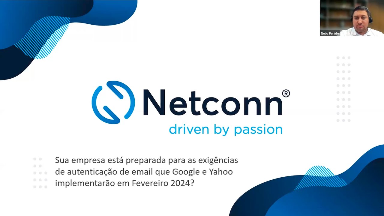 Saiba Sobre as Exigências de Autenticação que Google e Yahoo Implementarão em Fevereiro 2024 Netconn