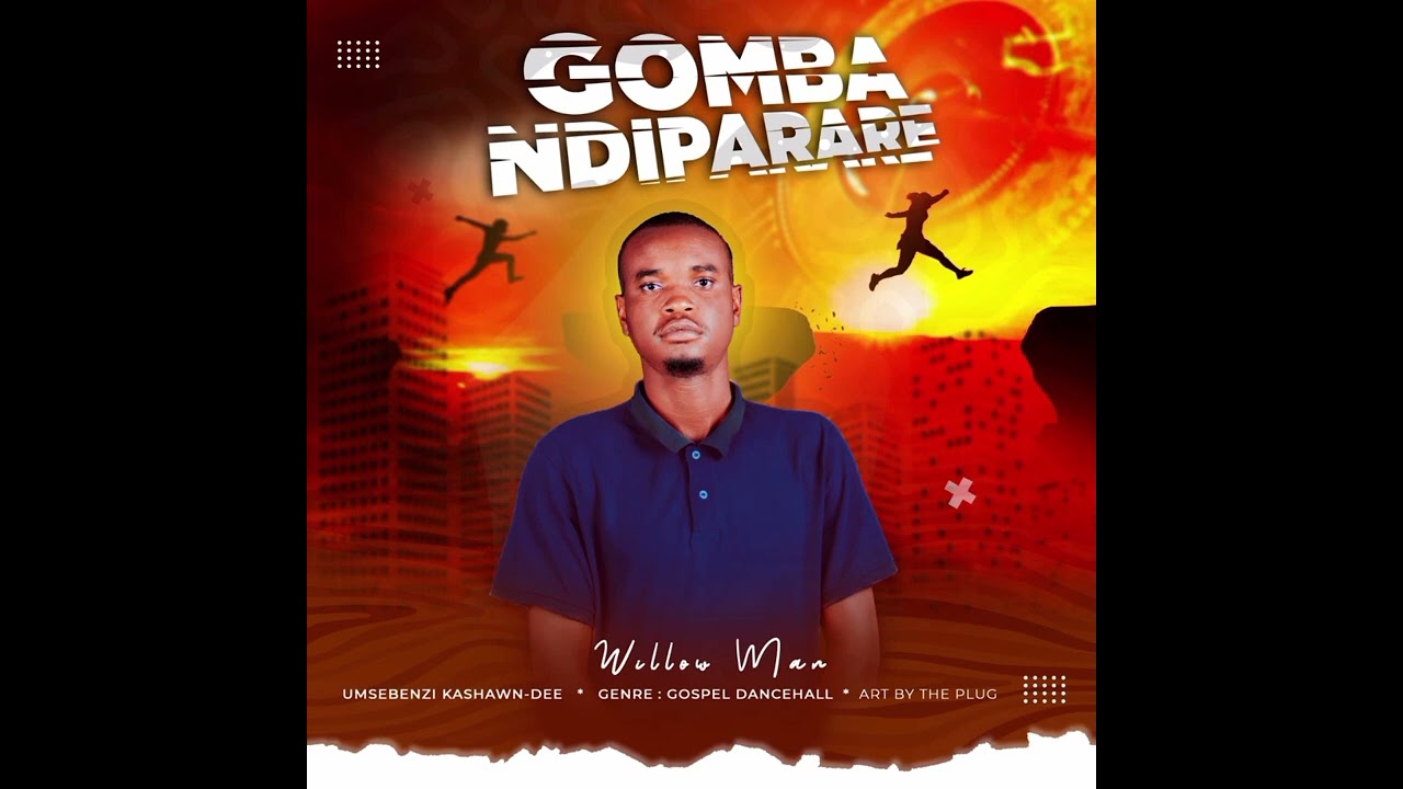 Willo Man - Gomba Ndiparare (Официальное аудио)