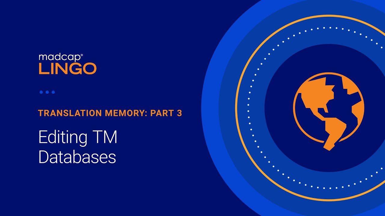 Translation Memory Part 3: Editing TM Databases