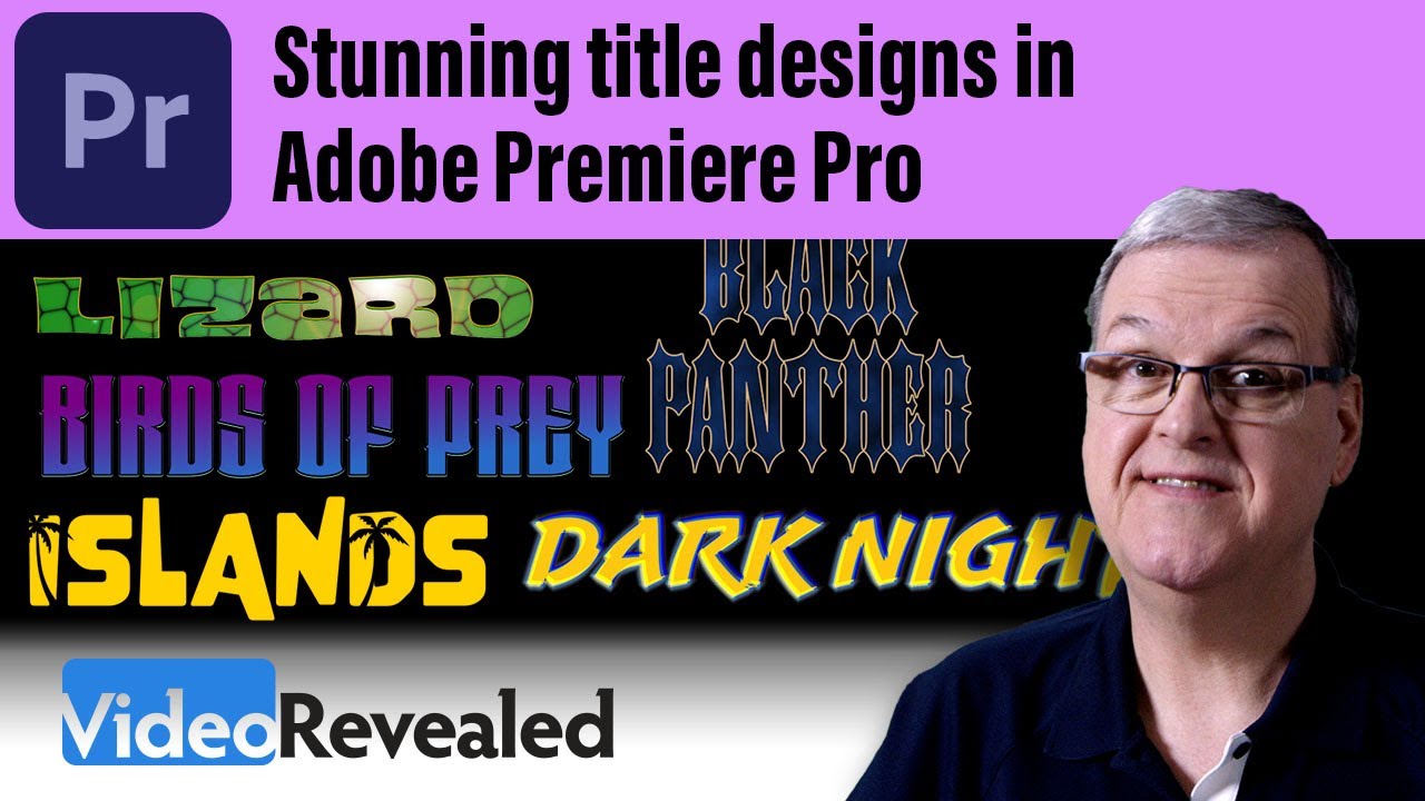Stunning Titles in Adobe Premiere Pro
