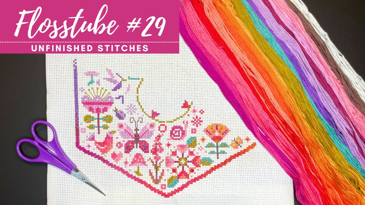 Flosstube #29 We missed you guys! We are back with lots of things to share.