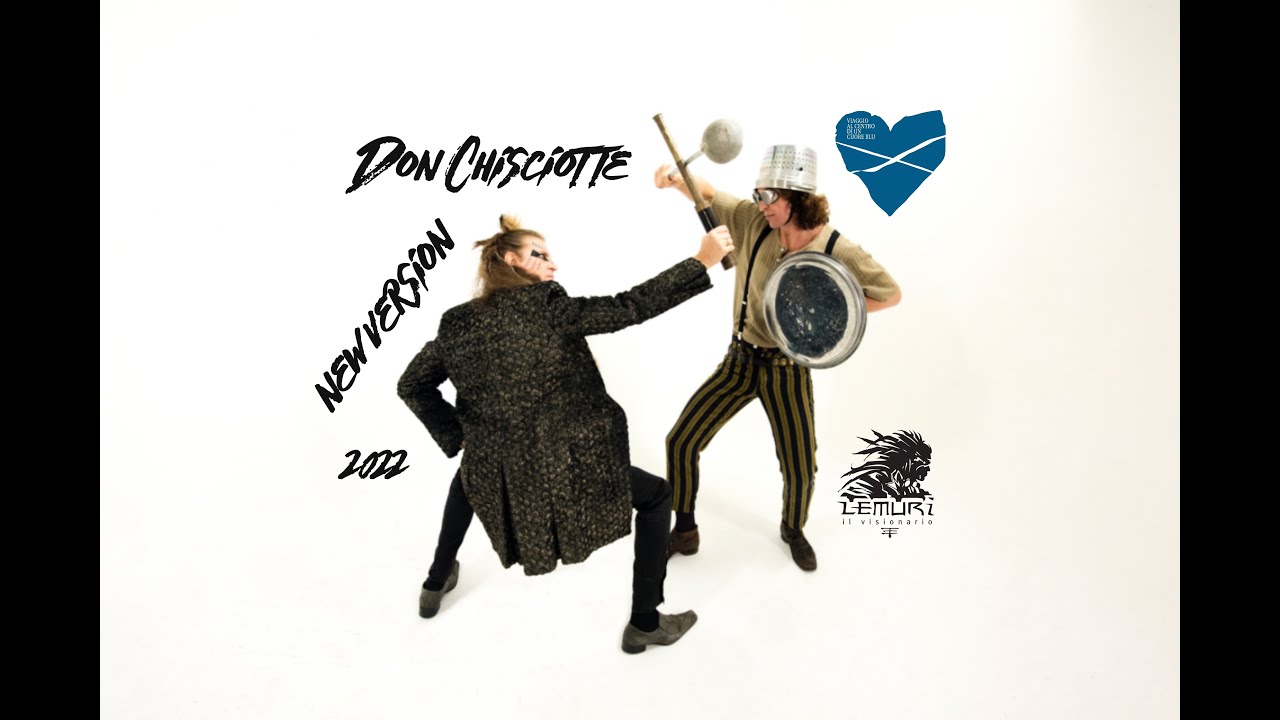 Don Chisciotte (new version 2022)