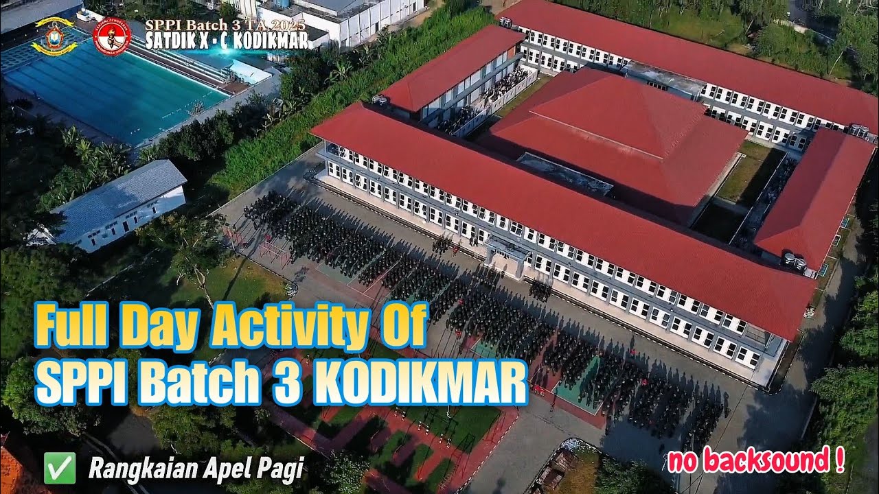 Kegiatan Dari Bangun Tidur Sampai Tidur lagi SPPI batch 3 2025 KODIKMAR SURABAYA