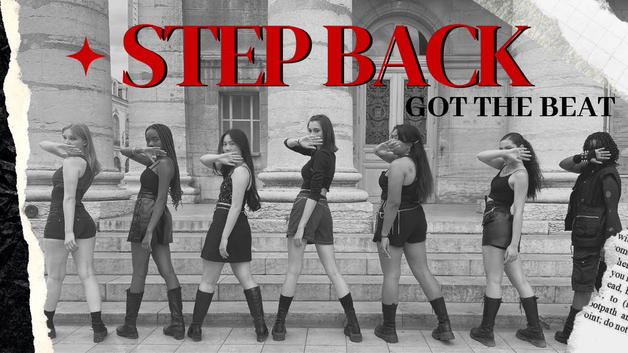 [KPOP IN PUBLIC] GOT THE BEAT - 'Step Back' Dance Cover from France