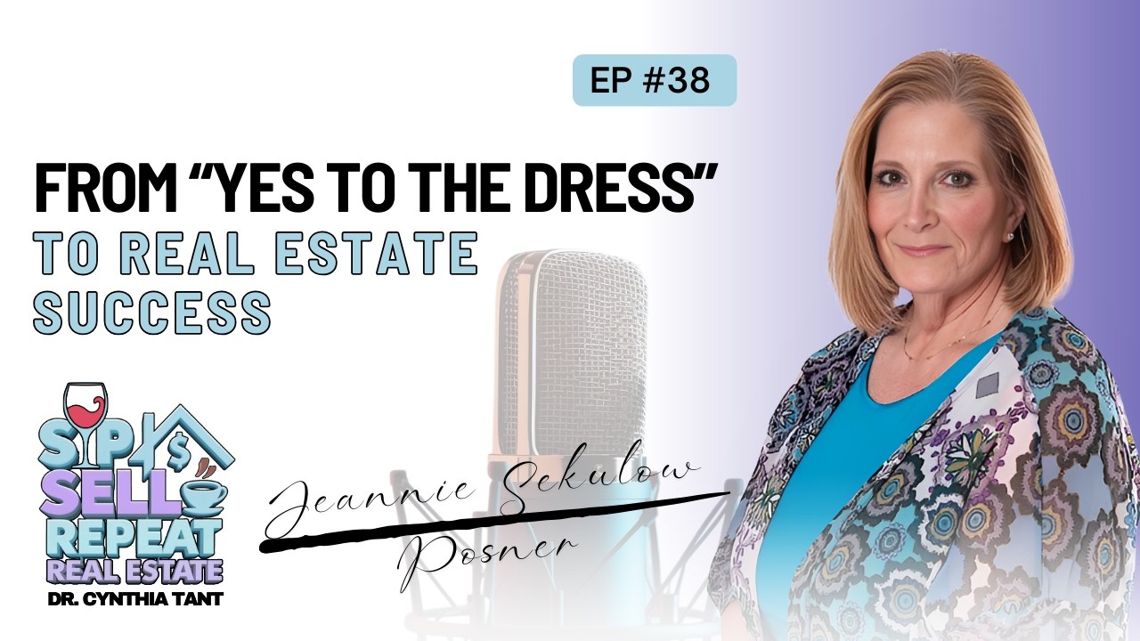 From “Yes to the Dress” to Real Estate Success: How She Built a Career in Real Estate - EP 38