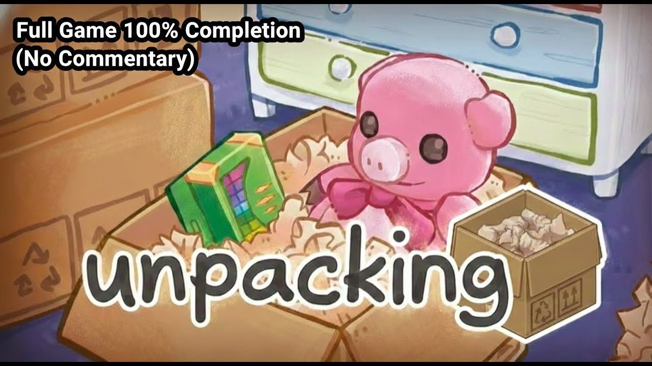 Unpacking – Full Game Walkthrough 100% Completion (No Commentary)