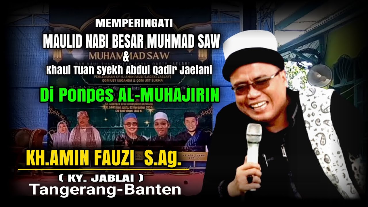 KH.AMIN FAUZI atau KY.JABLAI Di Ponpes AL-MUHAJIRIN Desa.Ciminyak @almuhajirinchanel7012