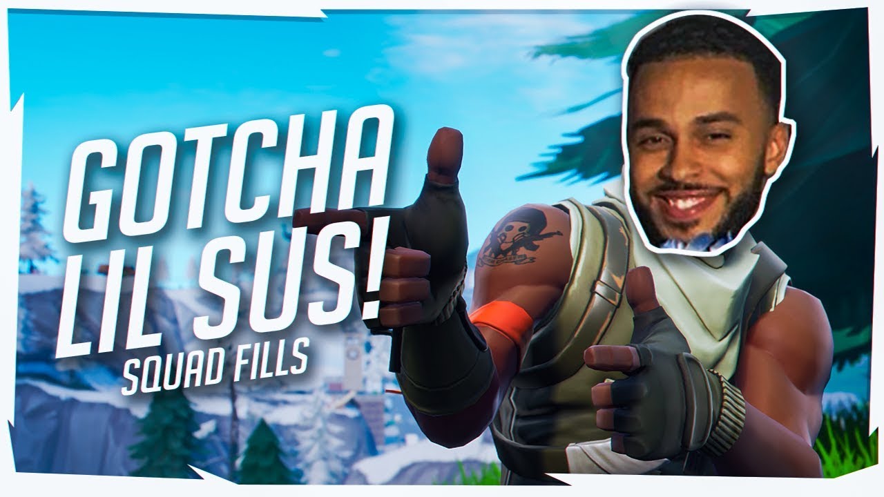 Lil Sus Gets TROLLED! Hilarious Squad Fill Game (Fortnite Battle Royale Season 7)