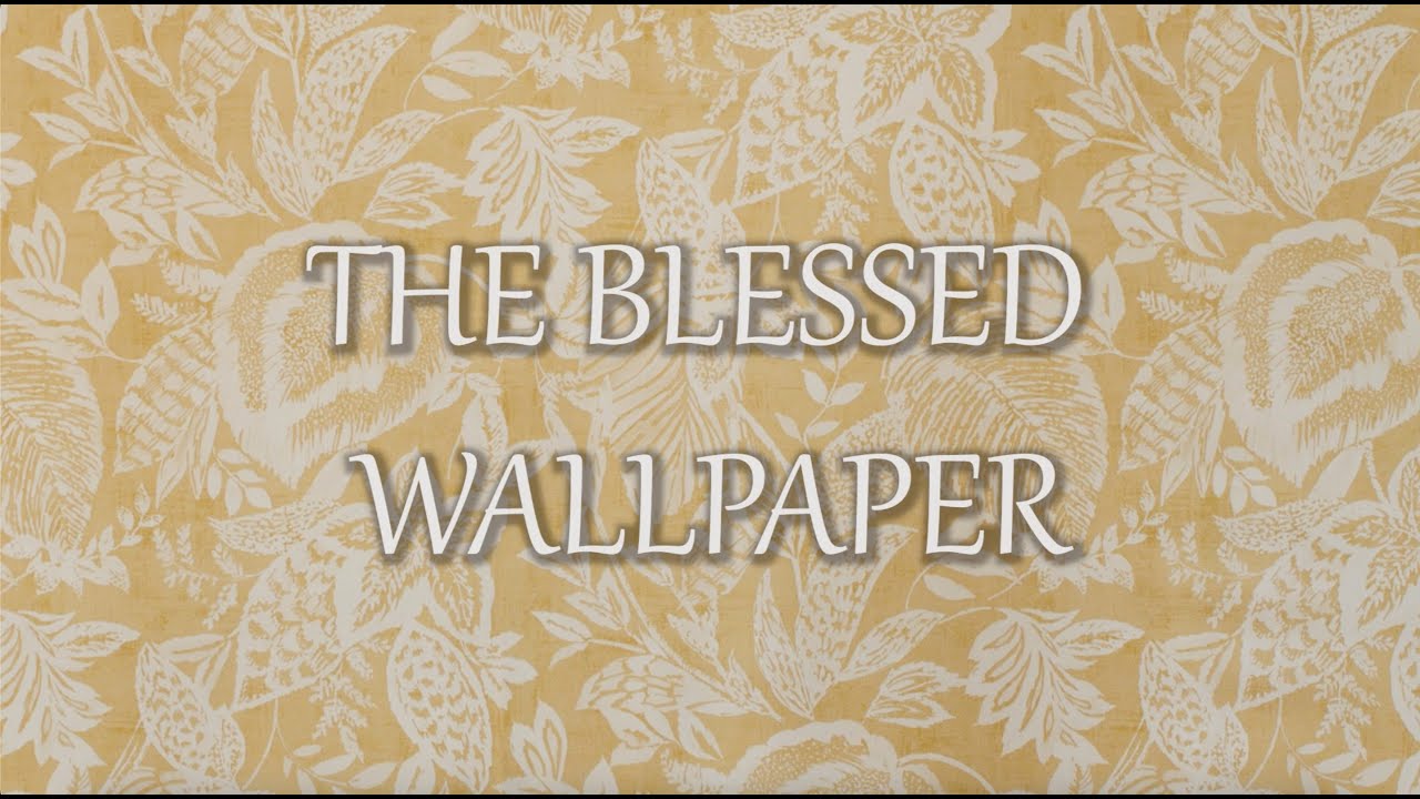 The Blessed Wallpaper (final MA film project)