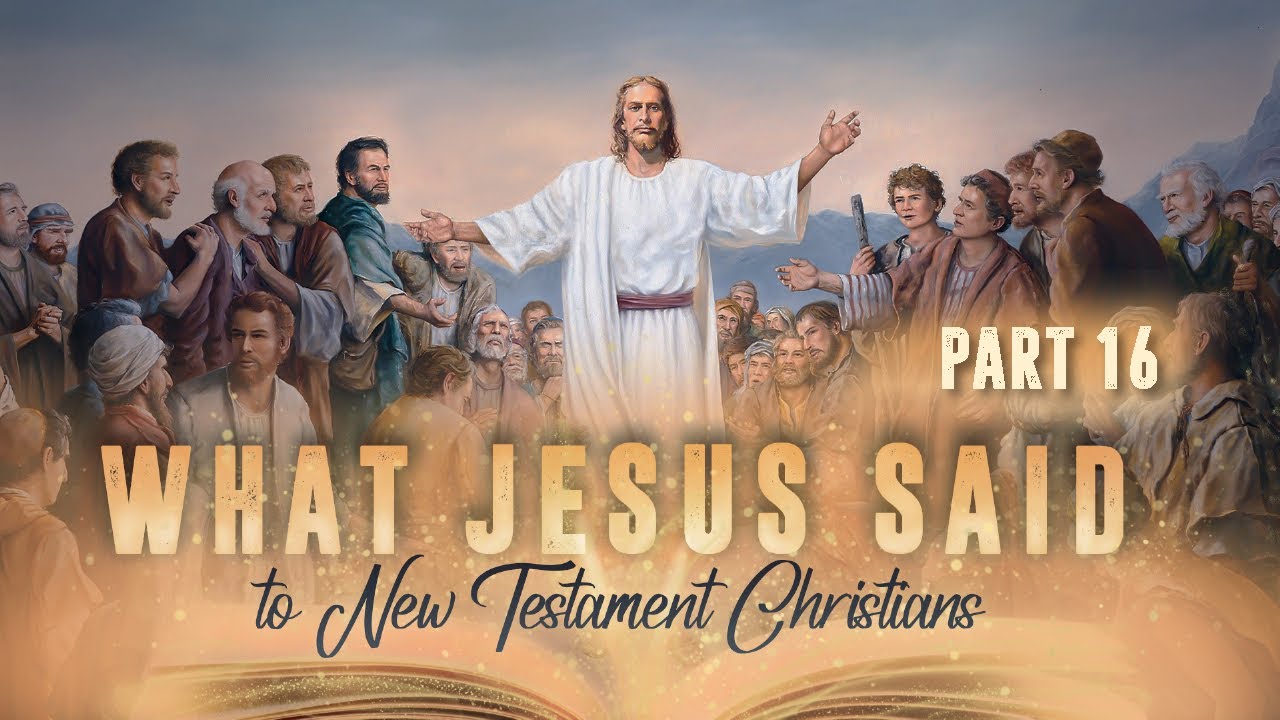 16. The Rapture of the Saints || What Jesus Said