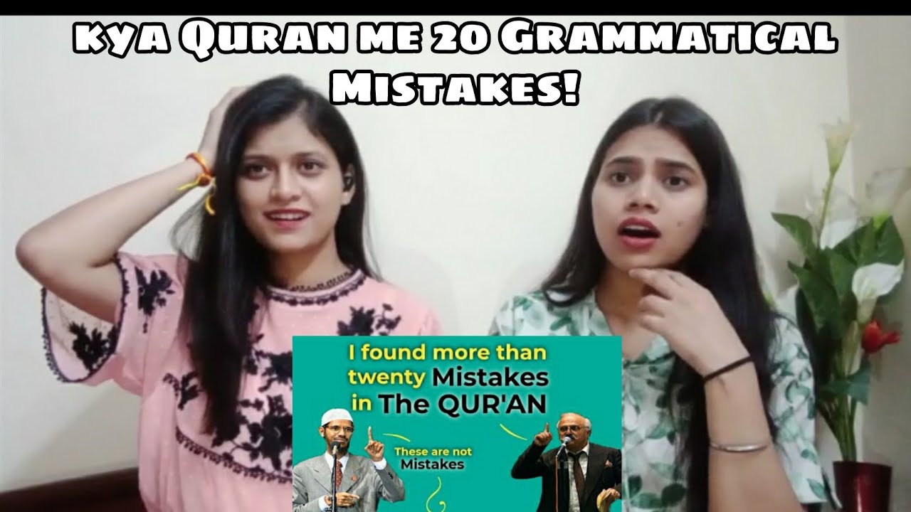I Found many Grammatical Mistakes in Quran | Dr Zakir Naik | Indian Girls React