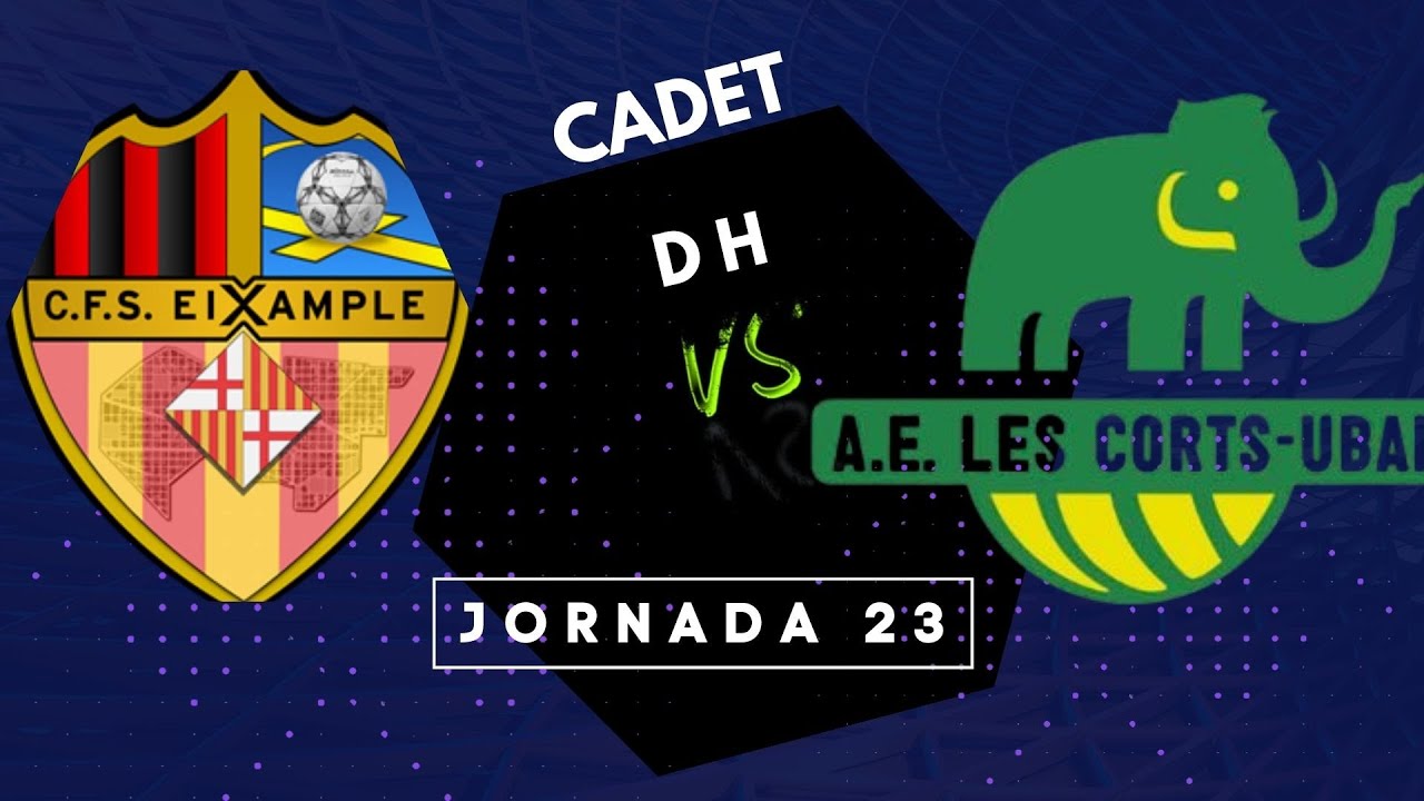 Eixample vs Les Corts Cadet DH