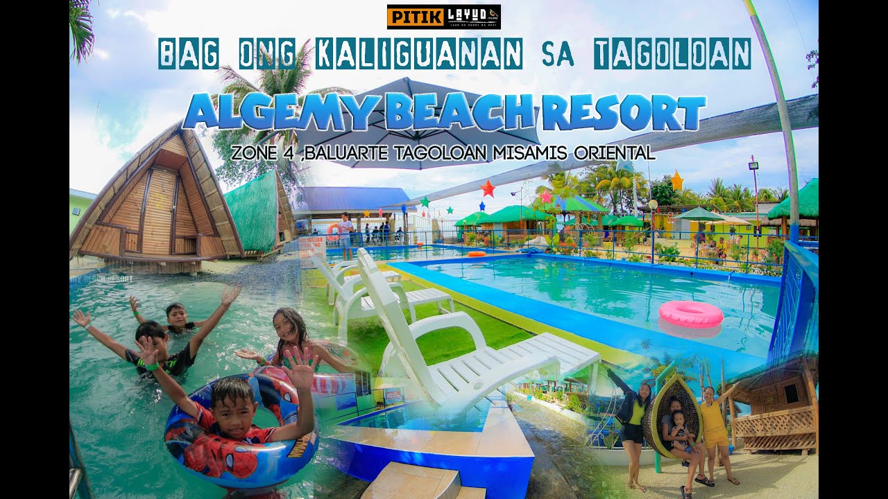 WOW! Bag ong KALIGU-ANAN ug NINDOT e CHILL diri  sa TAGOLOAN diri lang sa ALGEMY BEACH RESORT VLOG