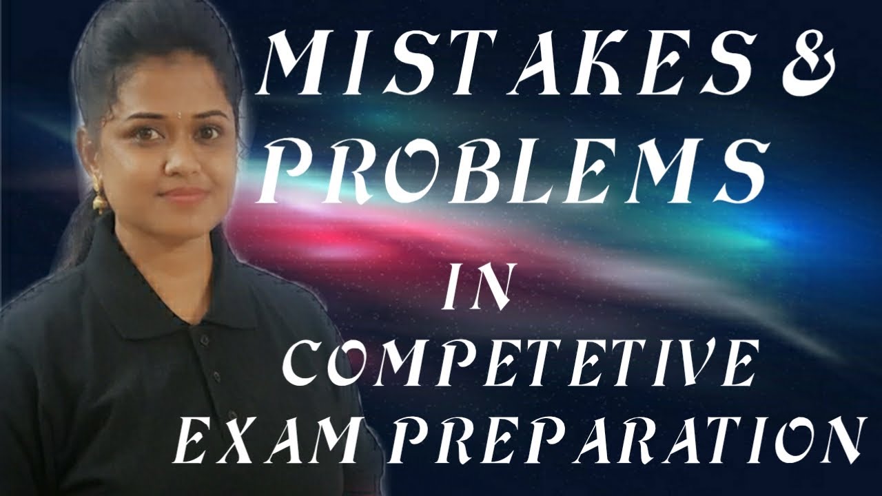 Mistakes and Problems faced in Competetive Exam preparation// CIVILS/APPSC//TSPSC