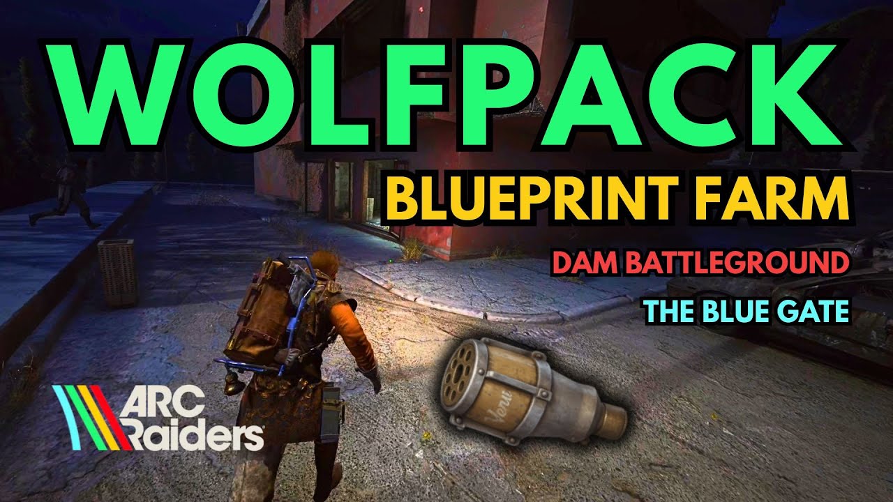 ARC Raiders WOLFPACK Blueprint Location (Where to FARM)!