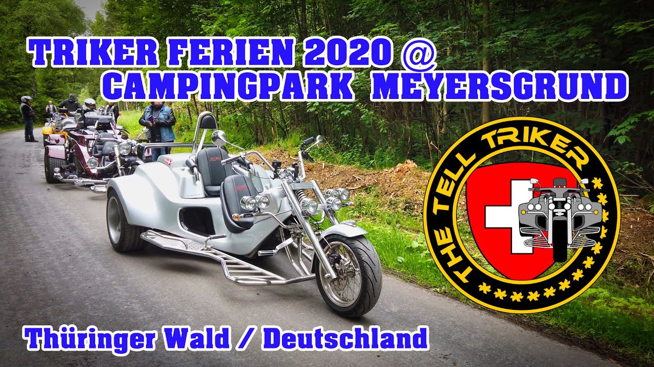 Triker Ferien 2020 @ Campingpark Meyersgrund (Thüringer Wald) - The Tell Triker - Giovanni Pontin