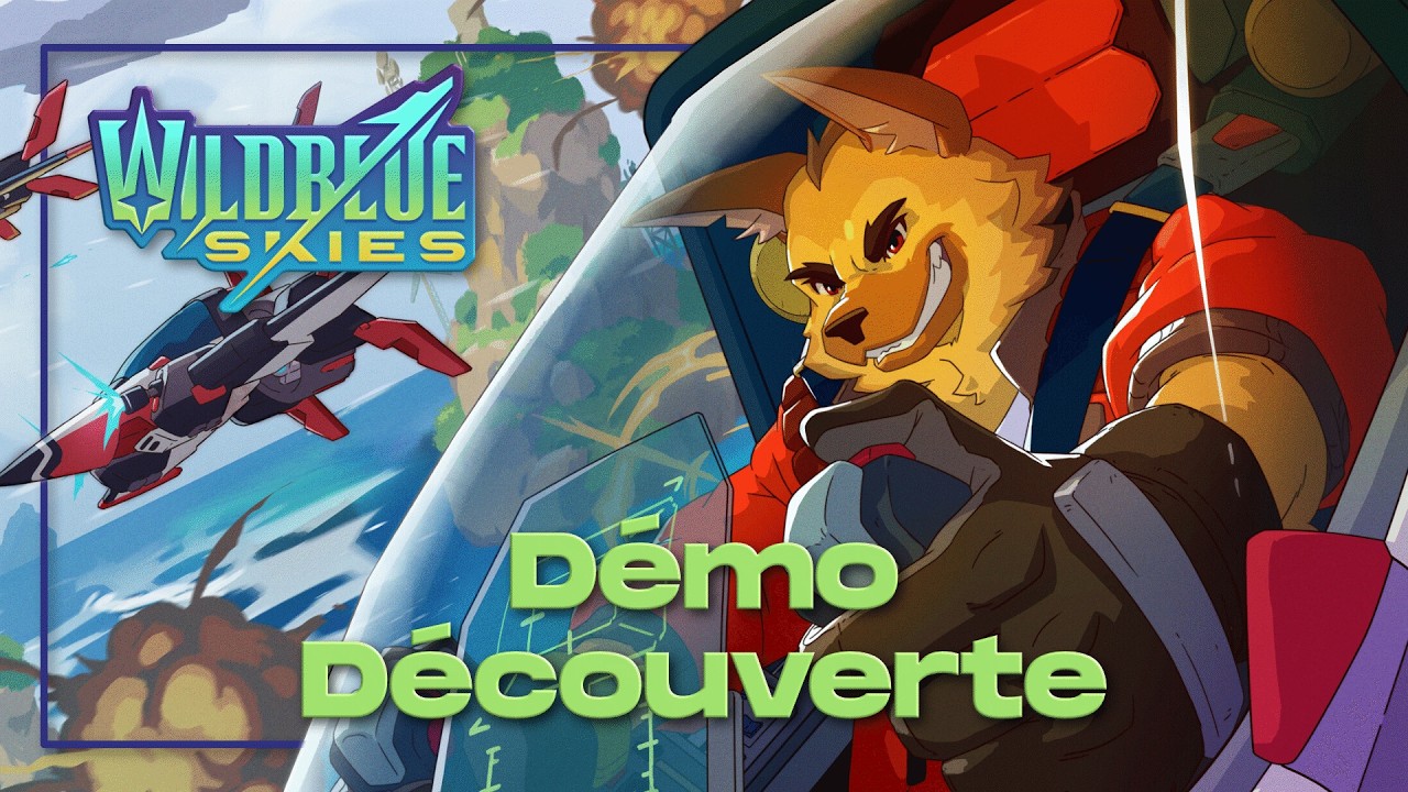 Wild Blue Skies - Découverte Démo