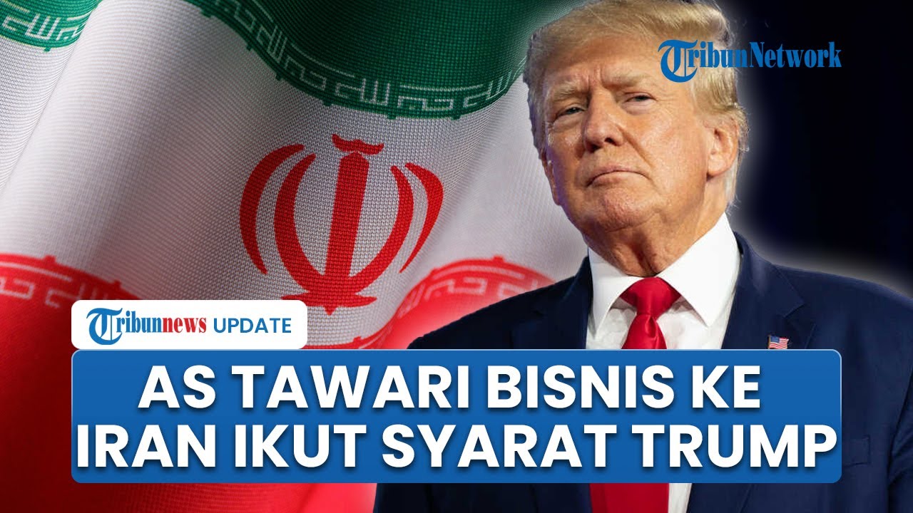 AS Nyatakan “Terbuka untuk Bisnis” ke Iran, Dialog Bisa Terjadi Jika Teheran Penuhi Syarat Trump