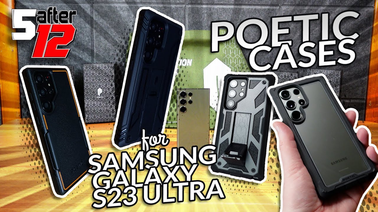 Poetic Cases for the Samsung Galaxy S23 Ultra!