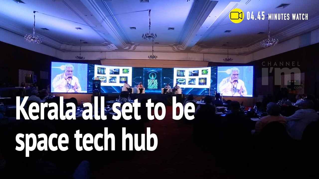 Space Park to make Kerala a key hub of space technology