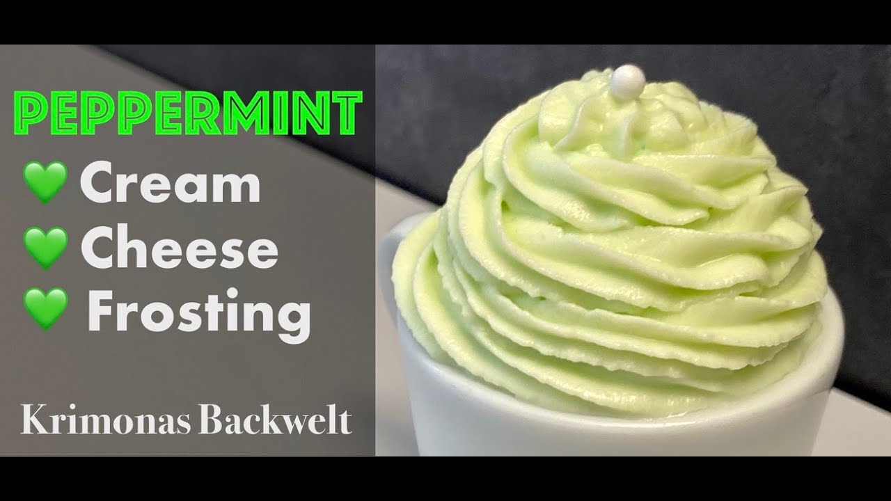 PEPPERMINT BUTTERCREAM FROSTING with CONDENSED MILK / Pfefferminz FRISCHK&Auml;SE BUTTERCREME