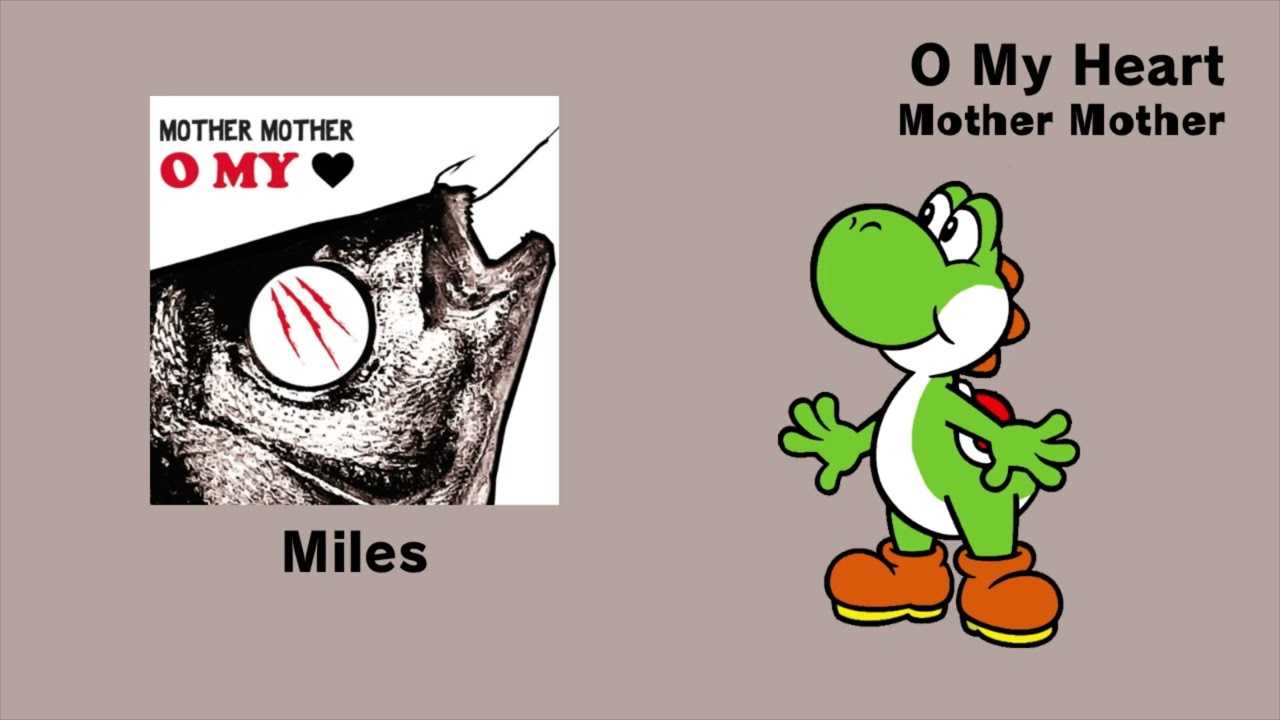 Miles - Mother Mother