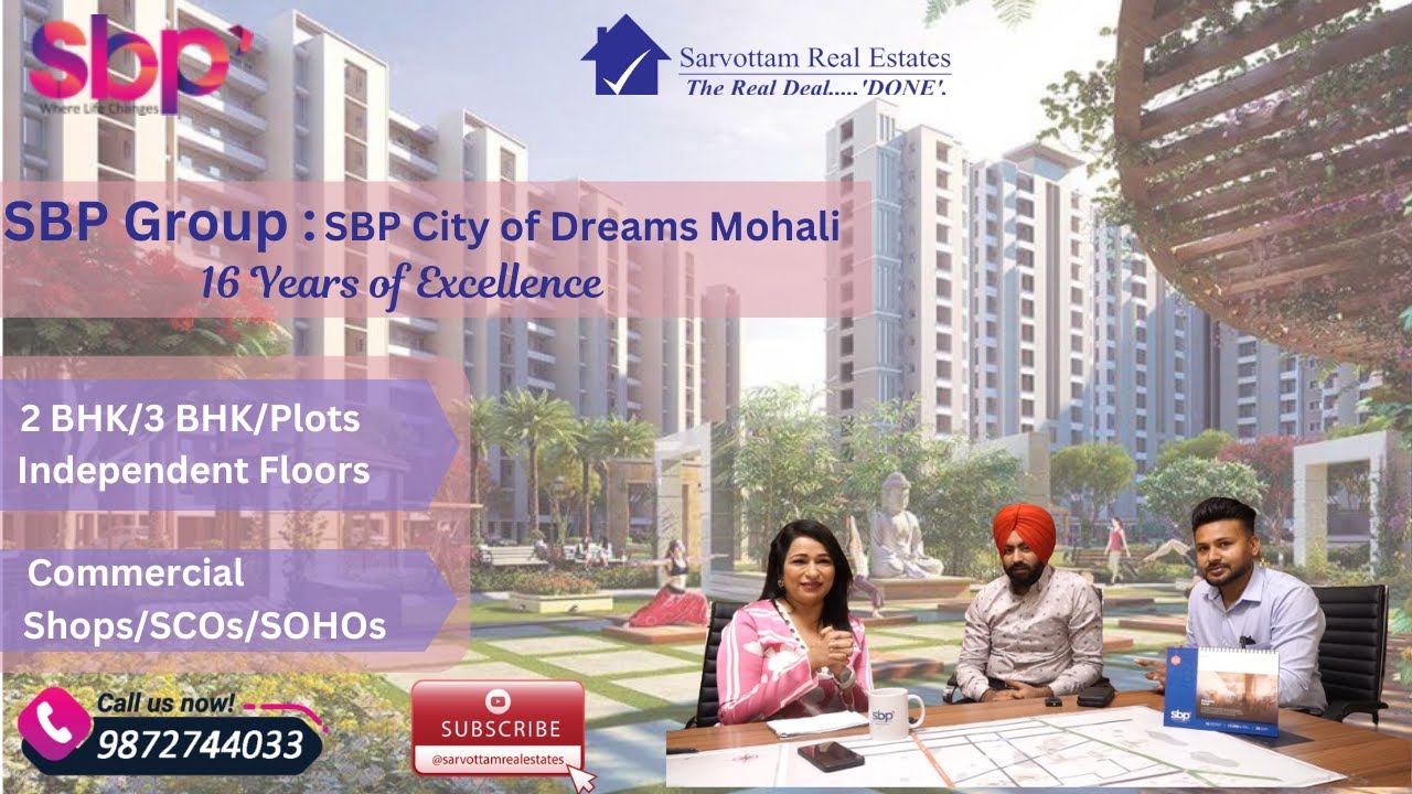 SBP Group | SBP City of Dreams Mohali | 16 Years of Excellence | 2 & 3 BHK Flats | 📞 9872744033