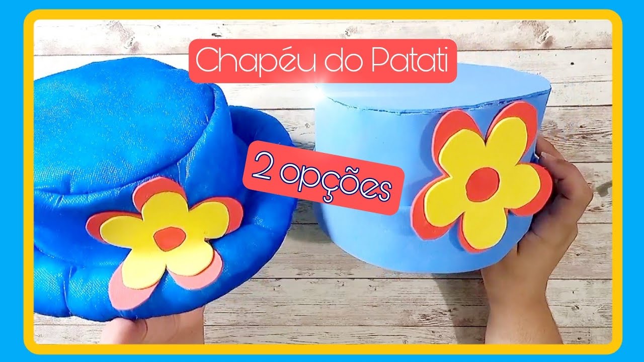 DIY: CHAPÉU DO PATATI | 2 opções muito simples e fácil de fazer