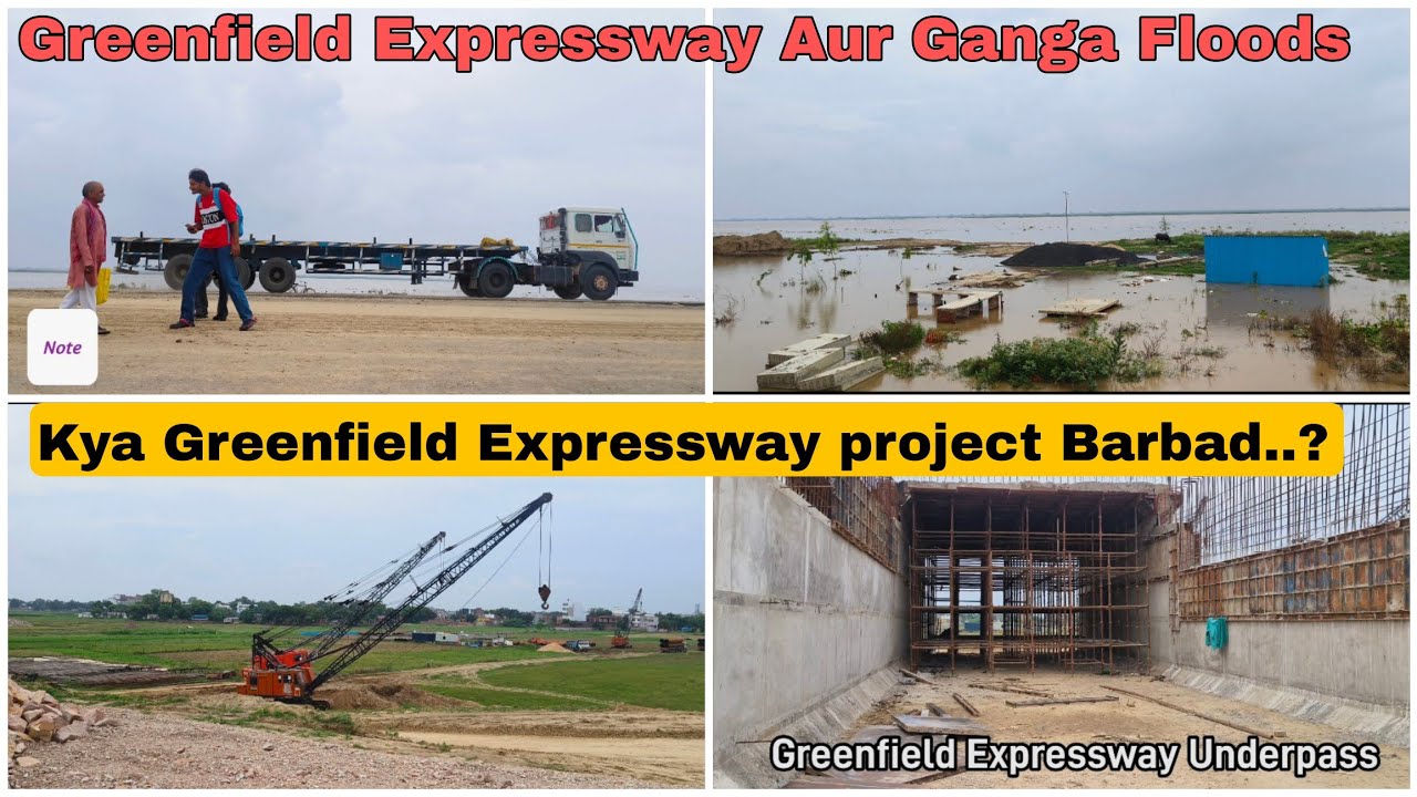 Greenfield Expressway Aur Ganga Floods 😱  | Greenfield Expressway In Danger Now | #youtube #ballia 