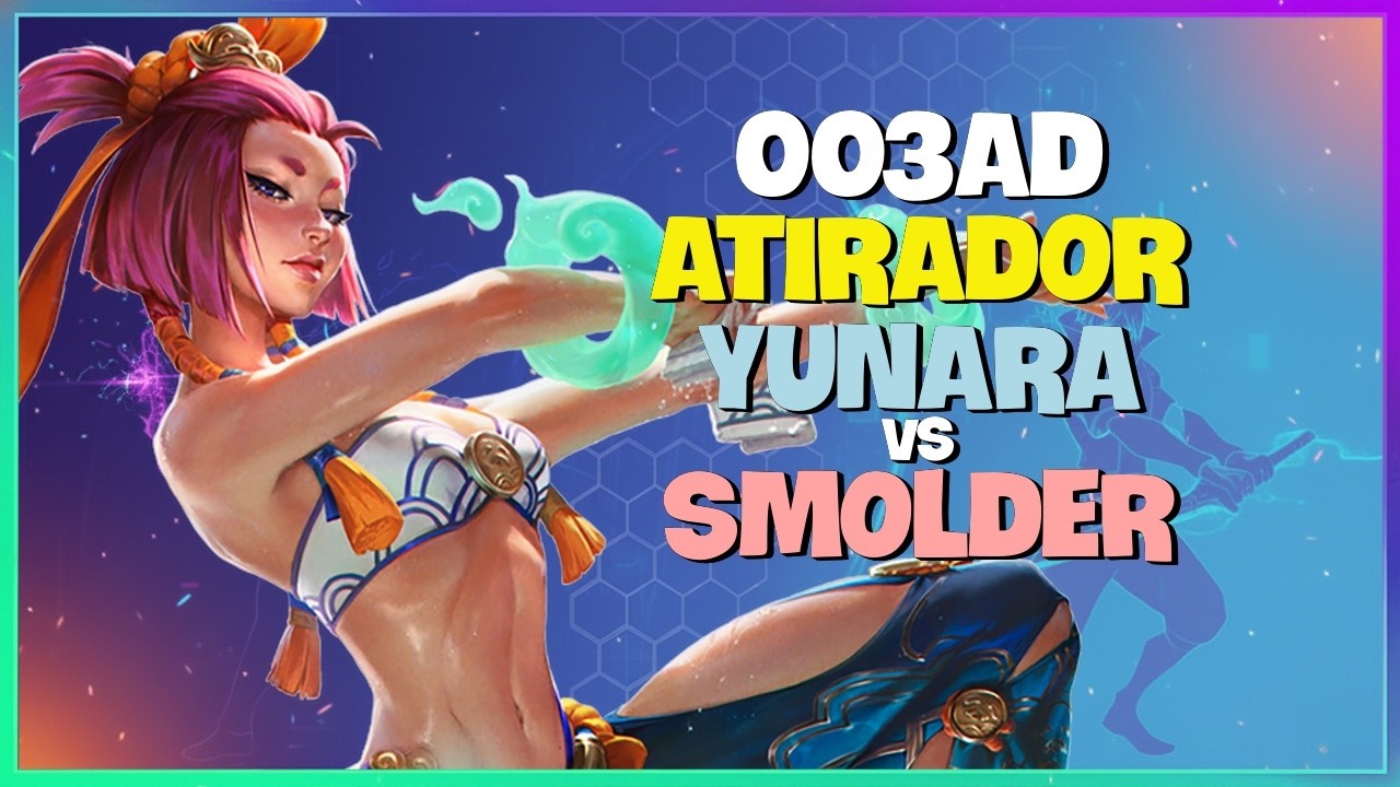 Rank 1 Yunara : 003ad DESTRUINDO Smolder no Desafiante